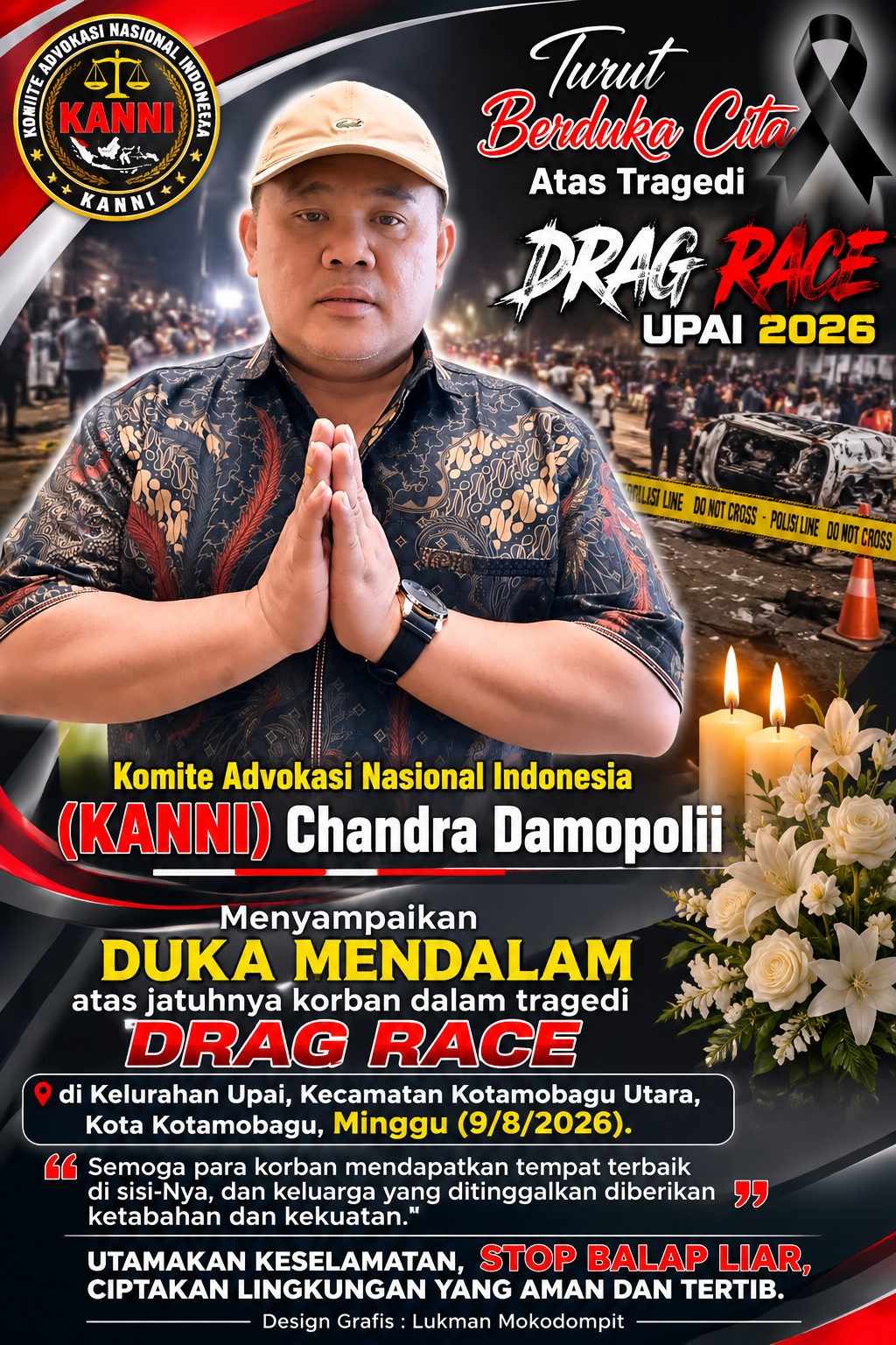 KANNI: DUKA MENDALAM ATAS JATUHNYA KORBAN TRAGEDI DRAG RACE DI KELURAHAN UPAI